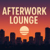 Afterwork Lounge